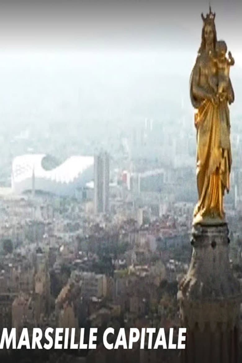 Marseille Capitale
