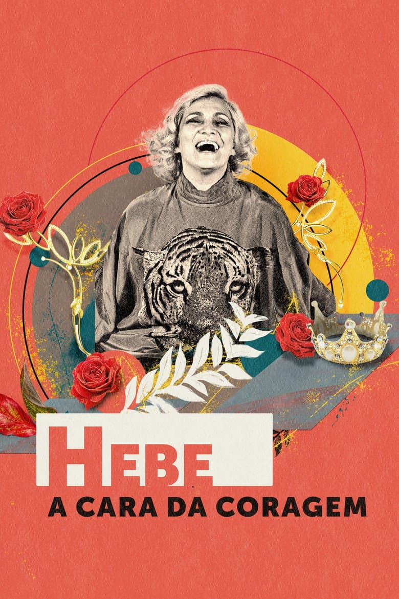 Hebe: A Cara da Coragem