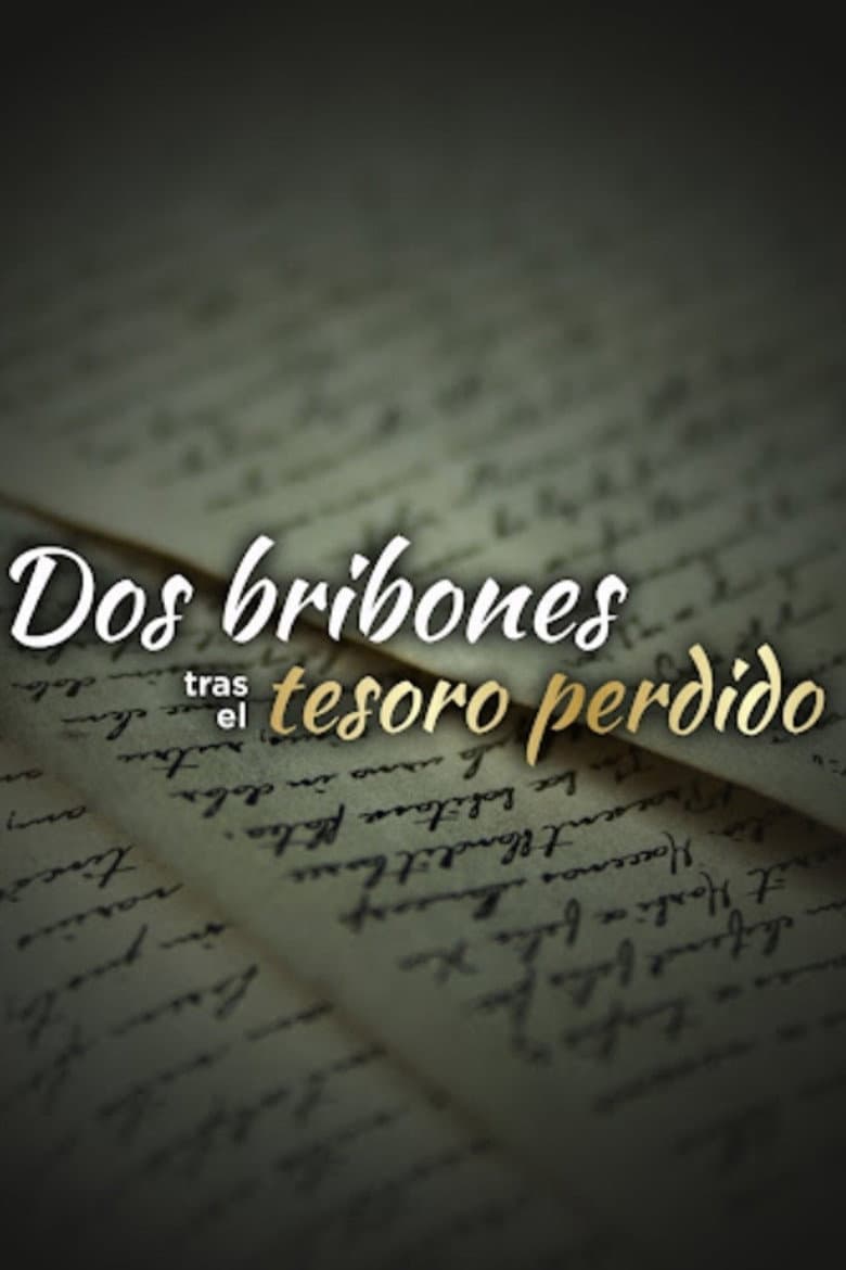 Dos Bribones Tras El Tesoro Perdido