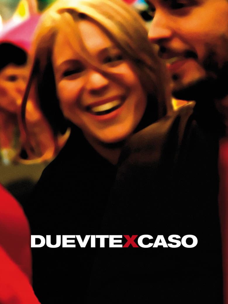 Due vite per caso