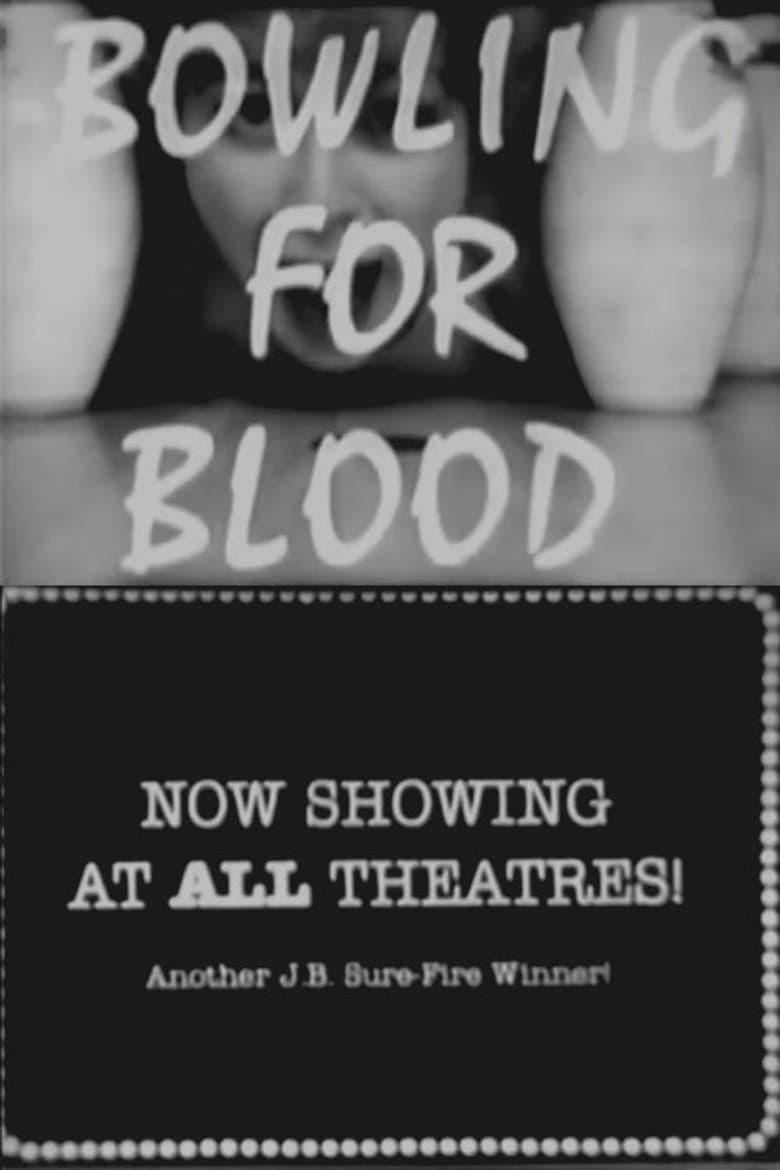 Bowling for Blood