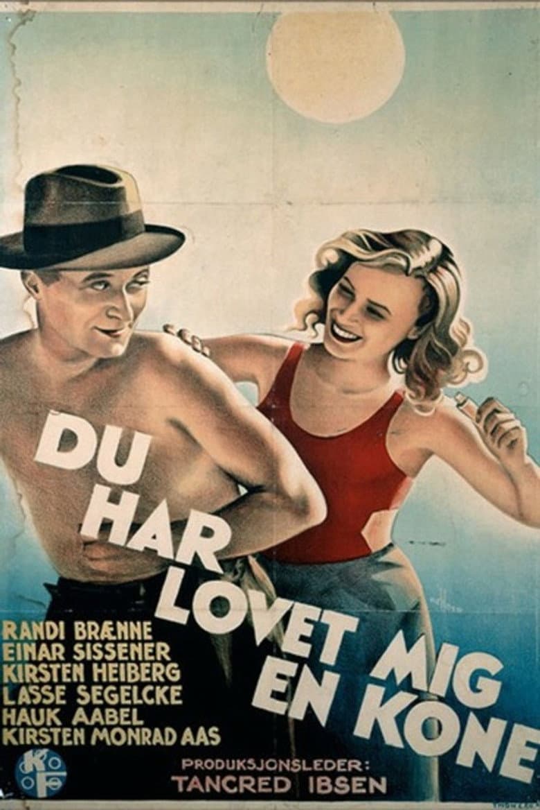 Du har lovet mig en kone!