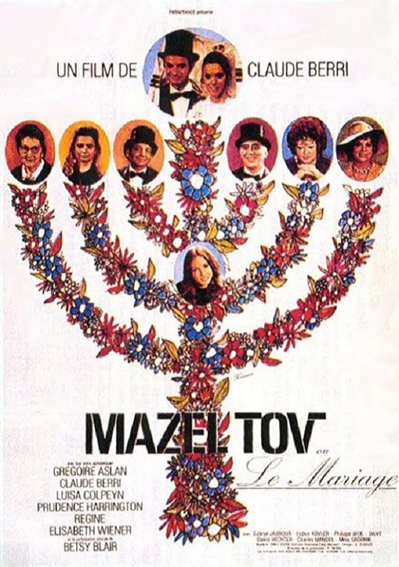 Mazel Tov ou le Mariage