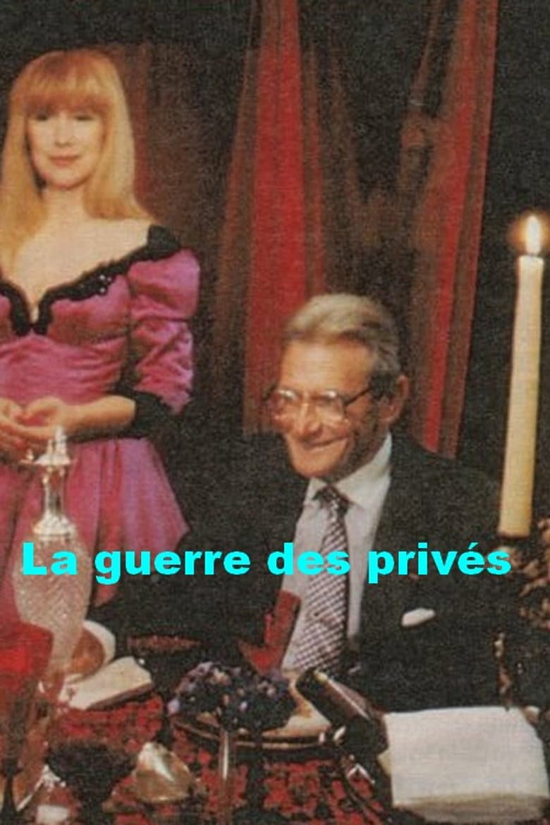 La guerre des privés
