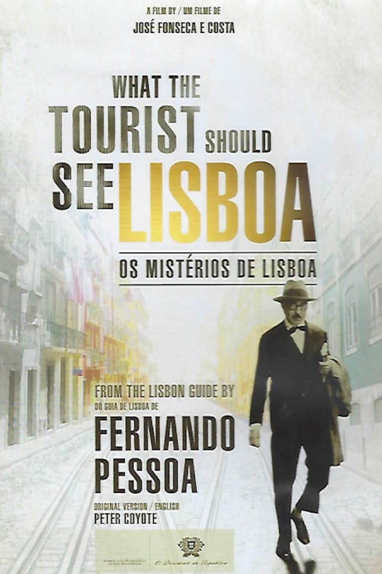 Os Mistérios de Lisboa ou What The Tourist Should See