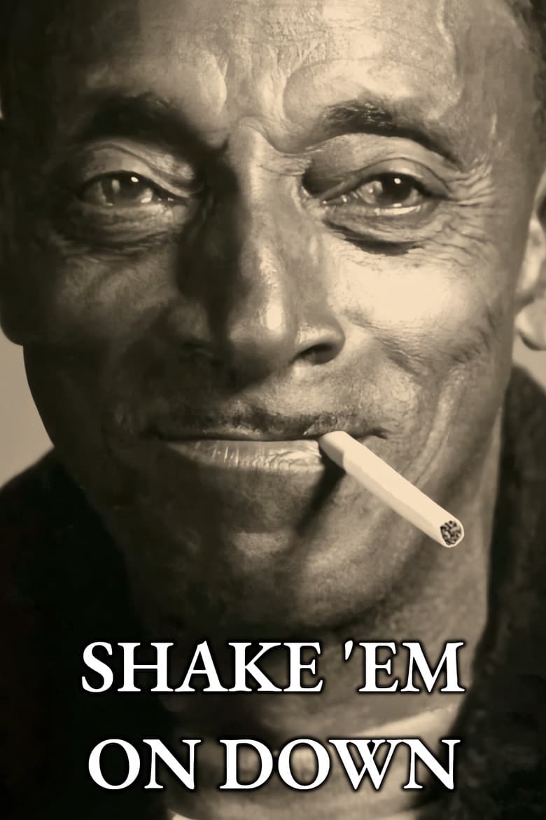 Shake 'Em On Down
