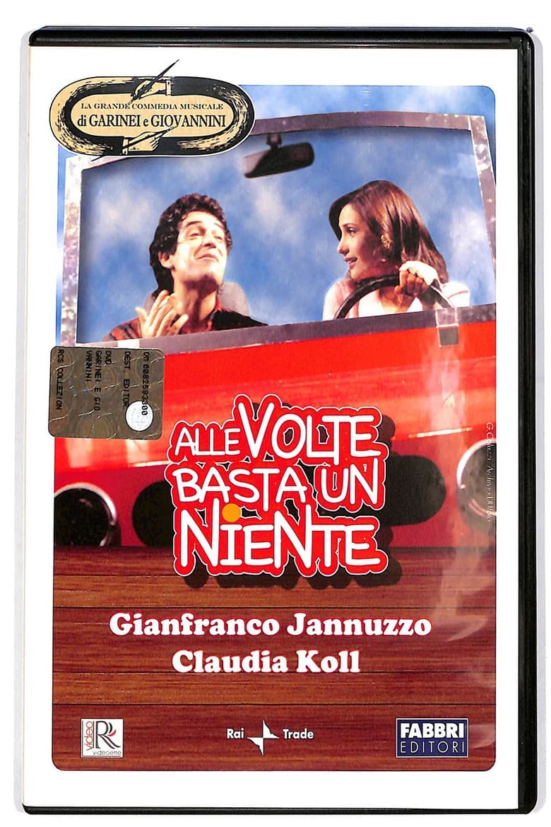 Alle volte basta un niente