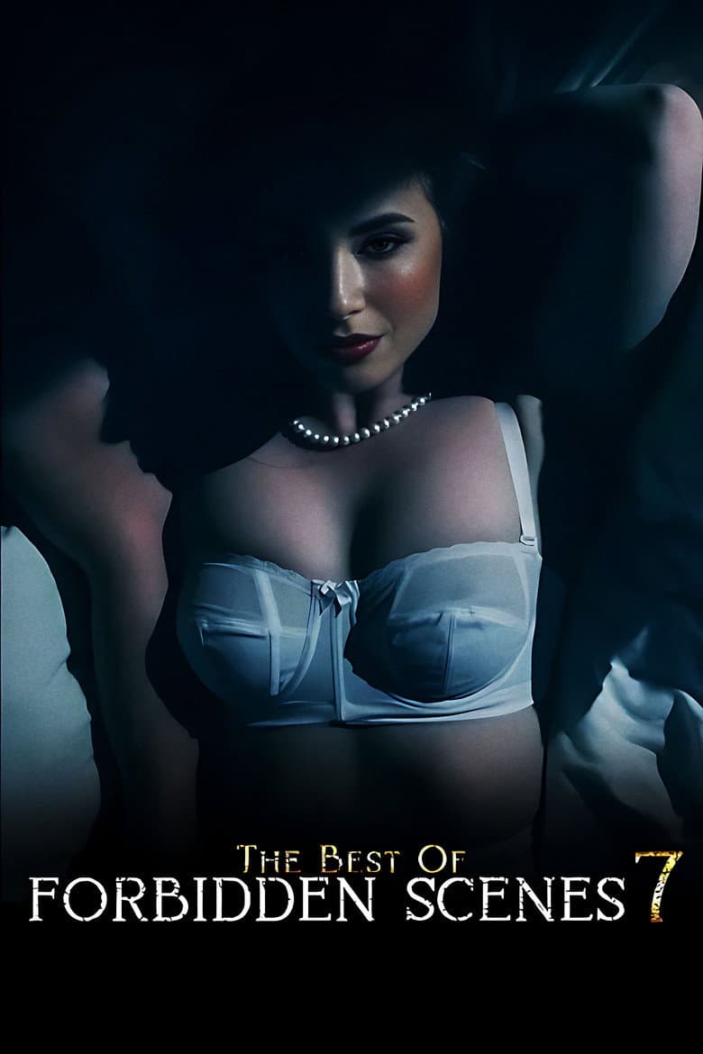 The Best Of Forbidden Scenes 7