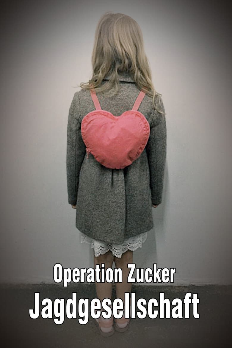 Operation Zucker - Jagdgesellschaft