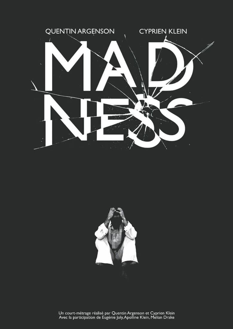 MADNESS