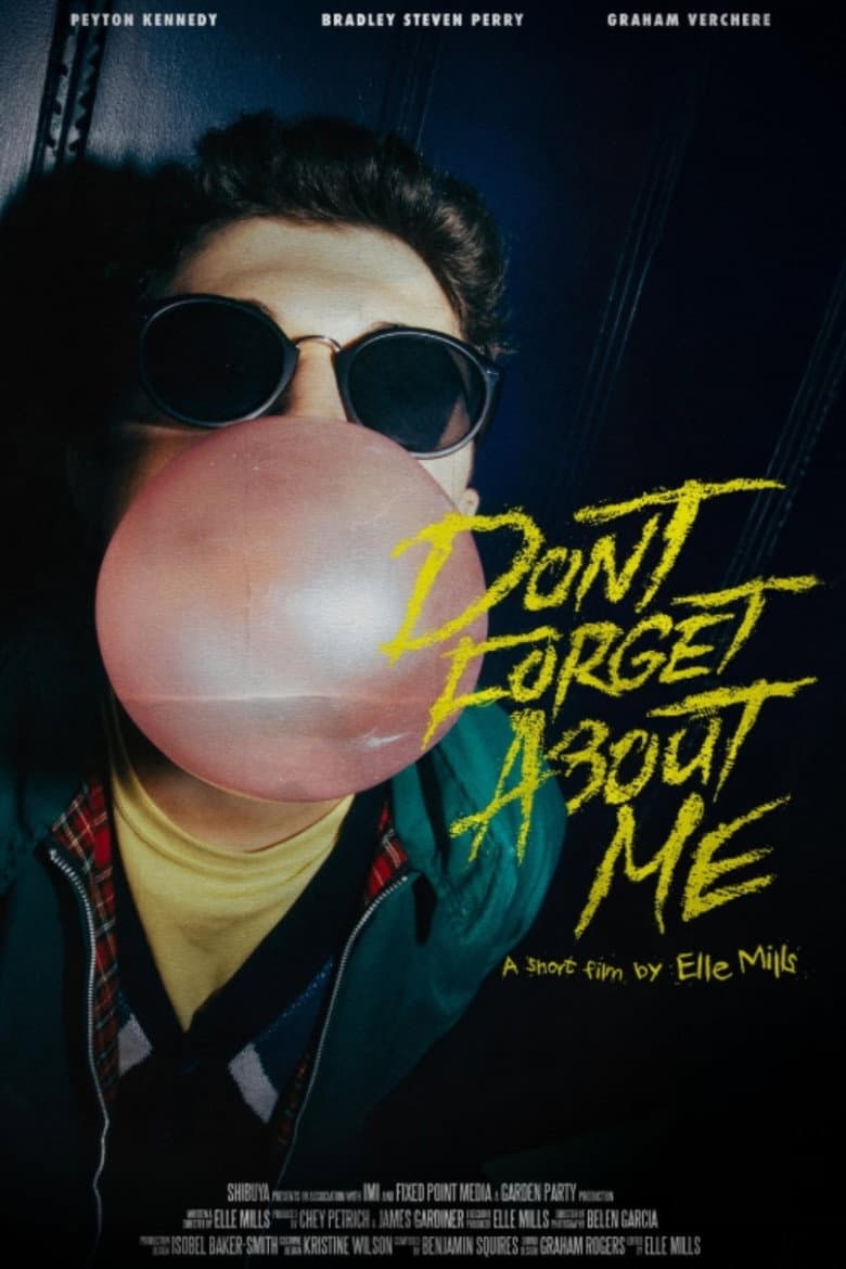 Don't Forget About Me