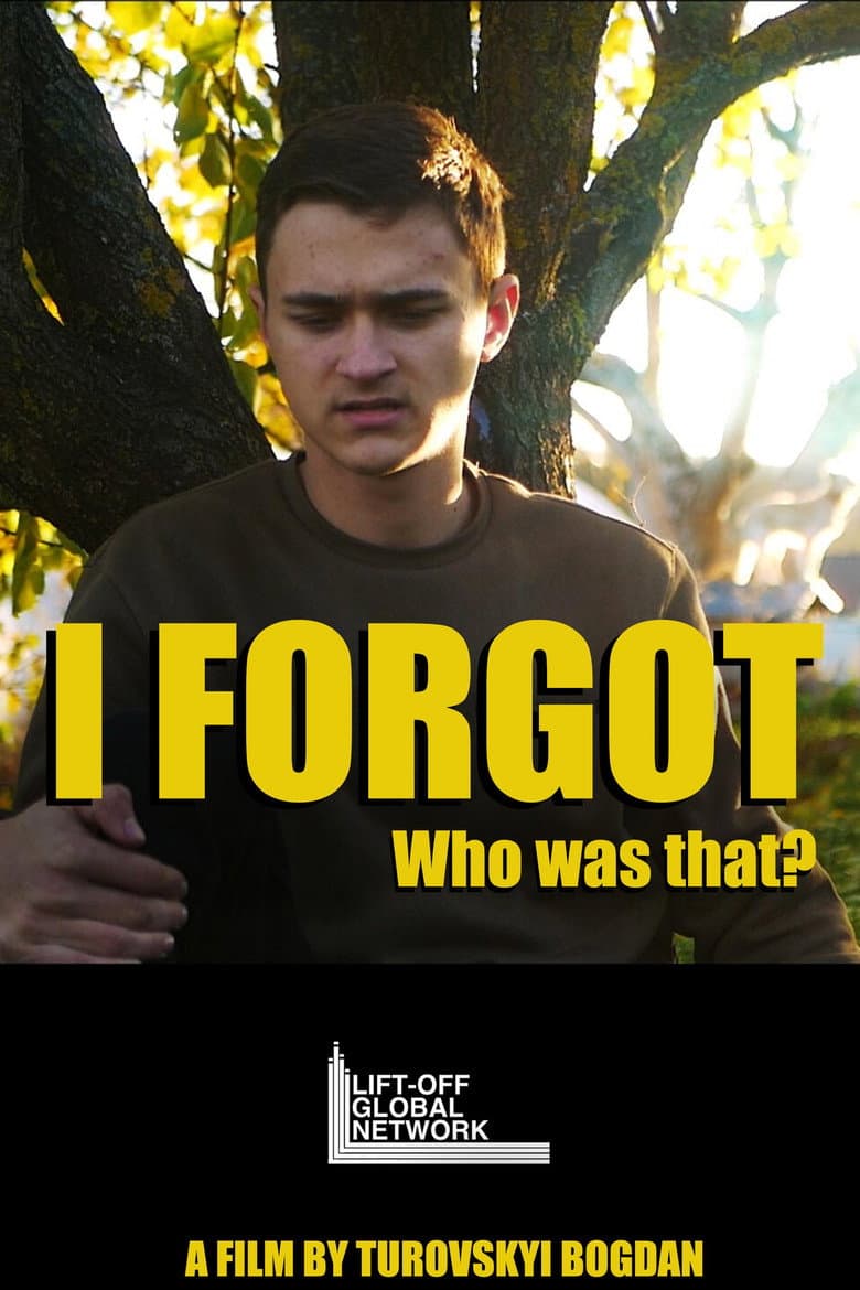 I FORGOT