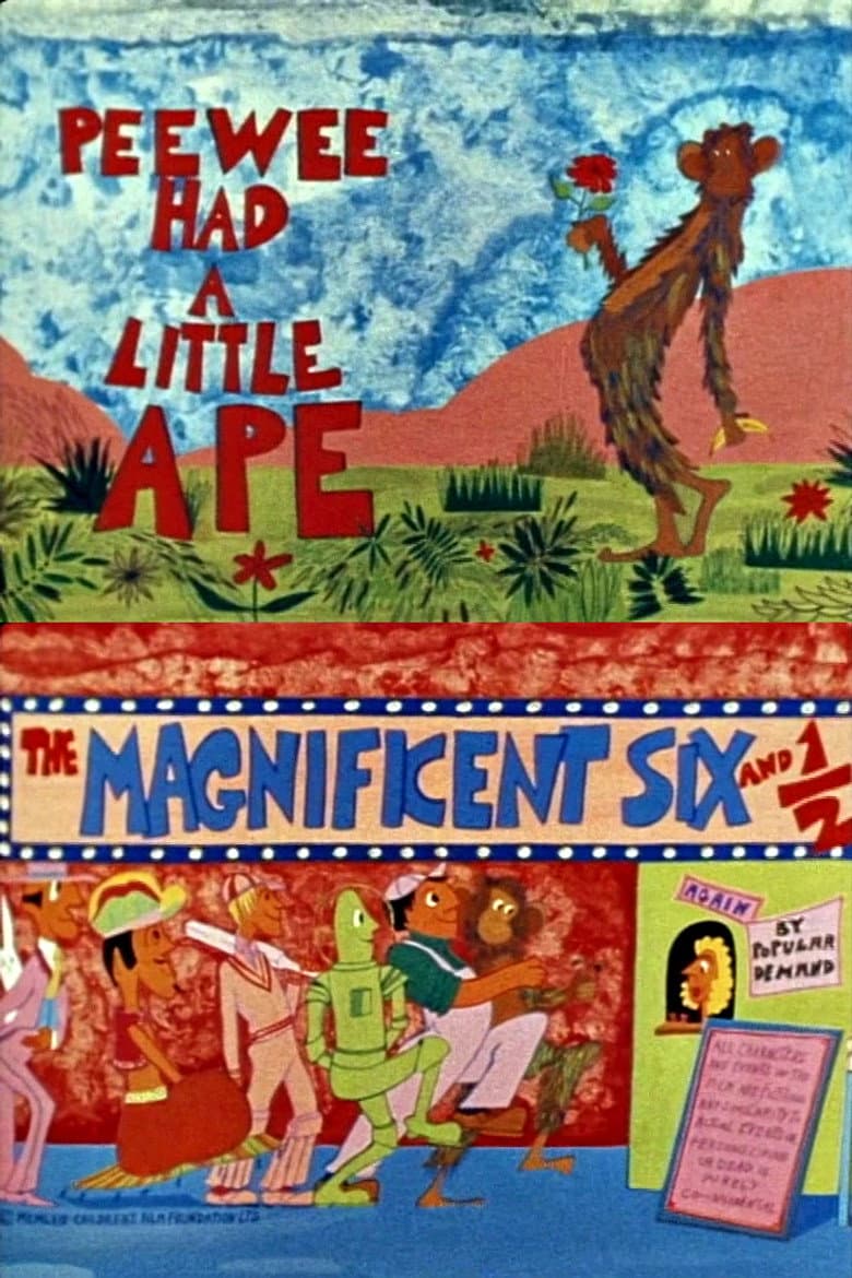The Magnificent Six and ½: Peewee Had a Little Ape