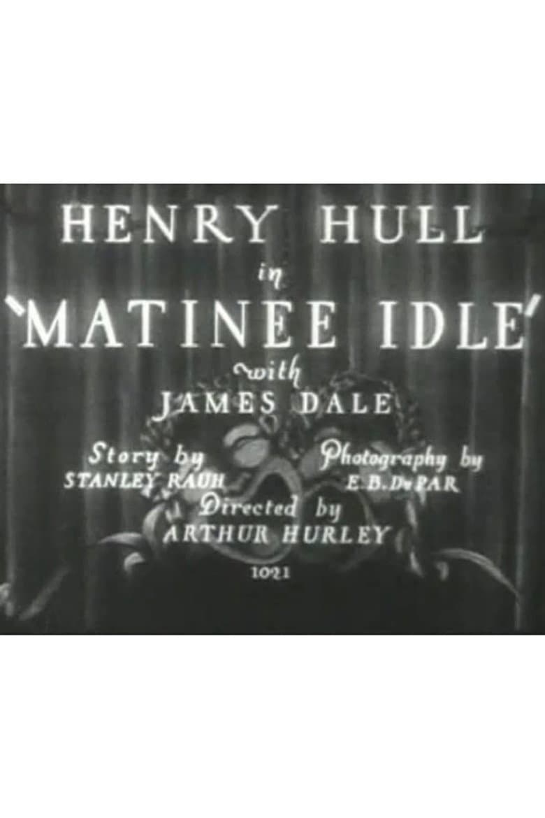 Matinee Idle