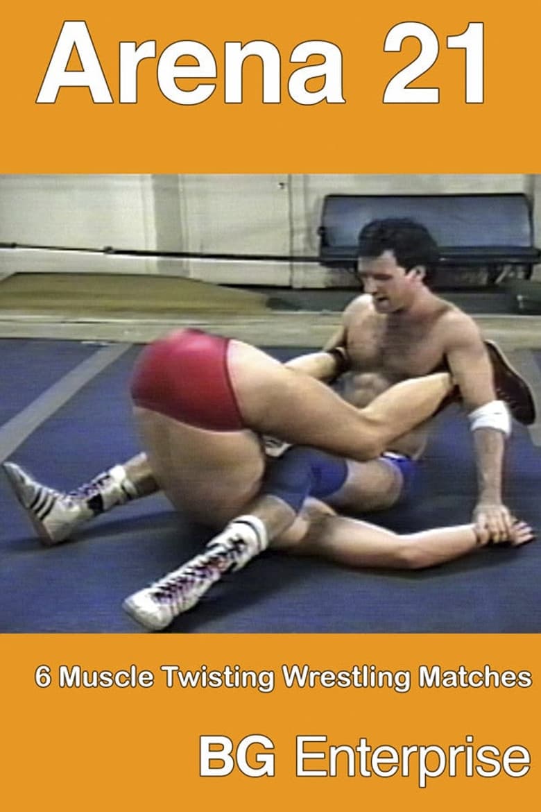 Arena Wrestling 21