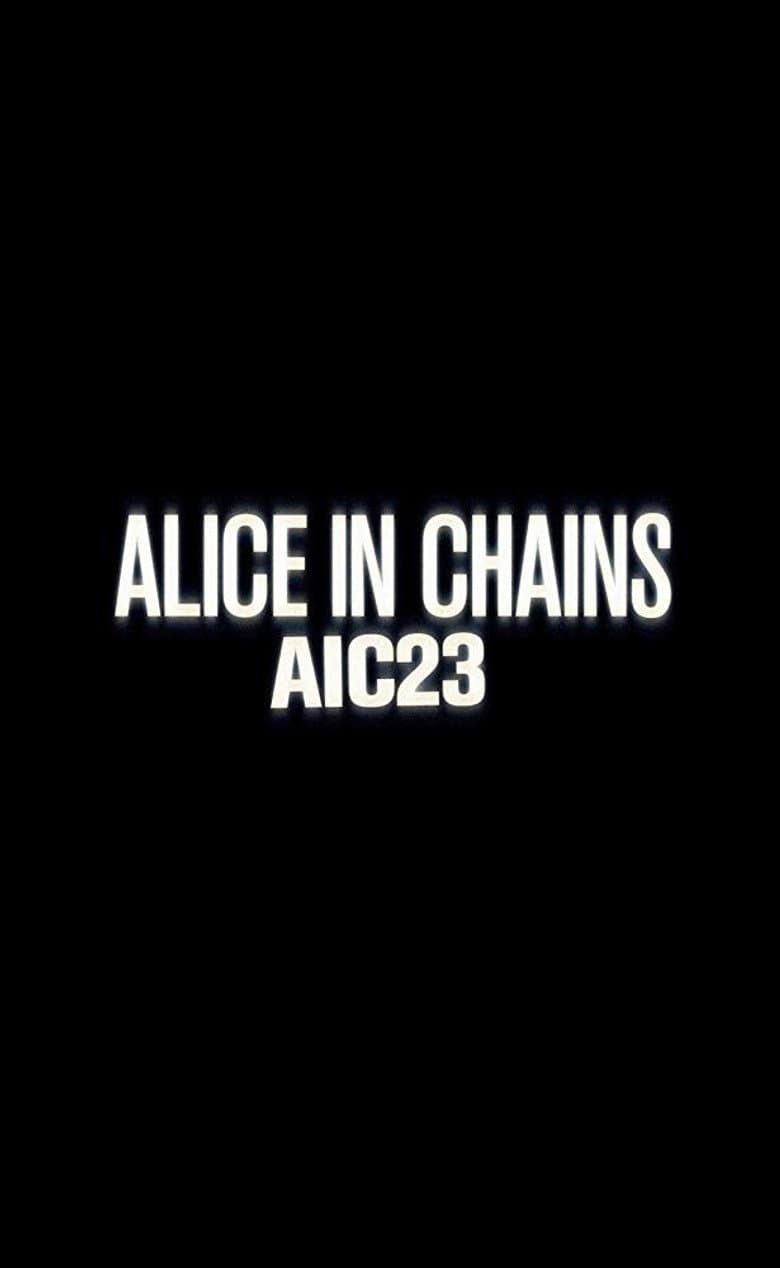 Alice in Chains: AIC 23