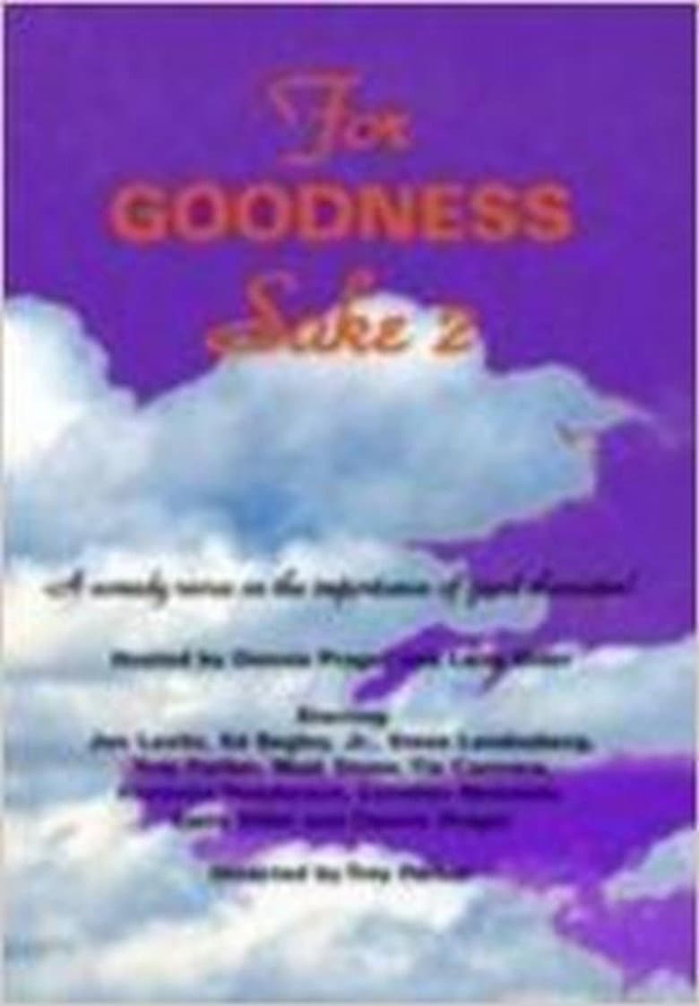 For Goodness Sake II