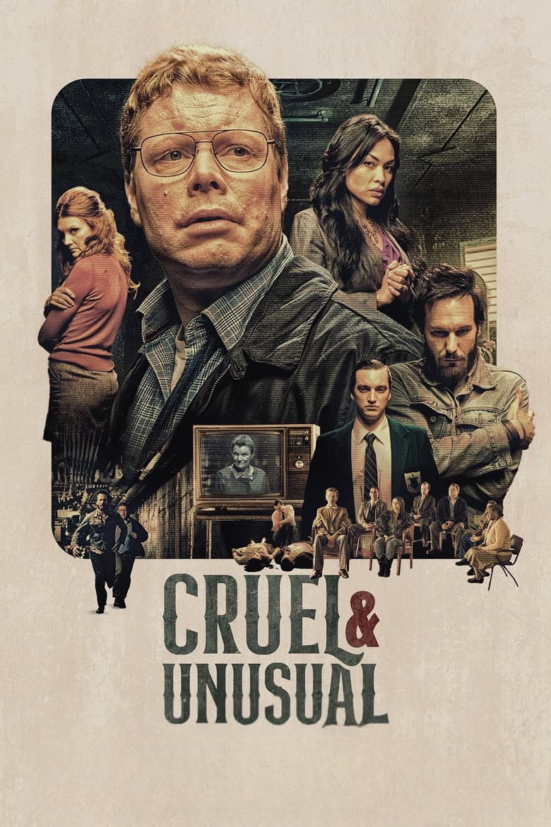 Cruel & Unusual