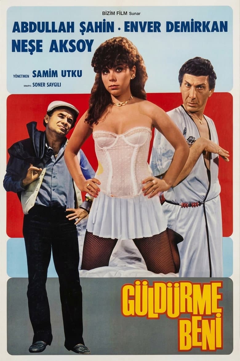 Güldürme Beni