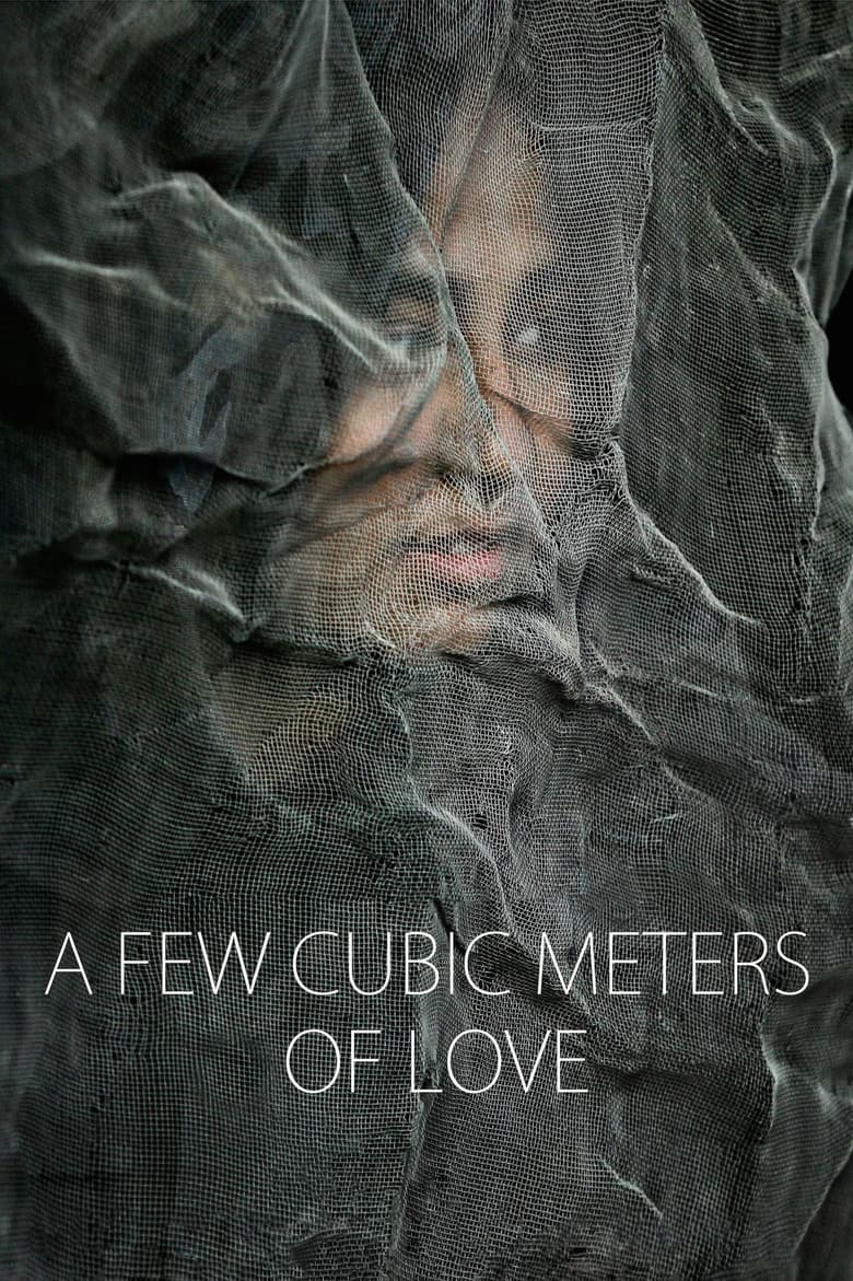 A Few Cubic Meters Of Love