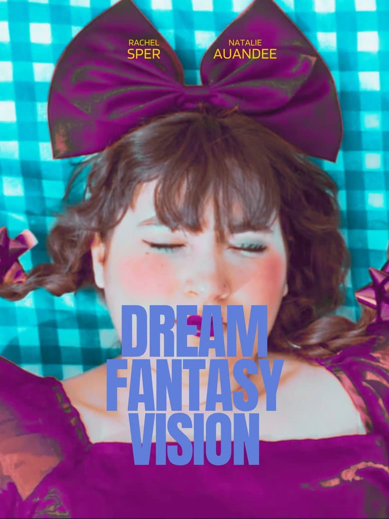 Dream Fantasy Vision