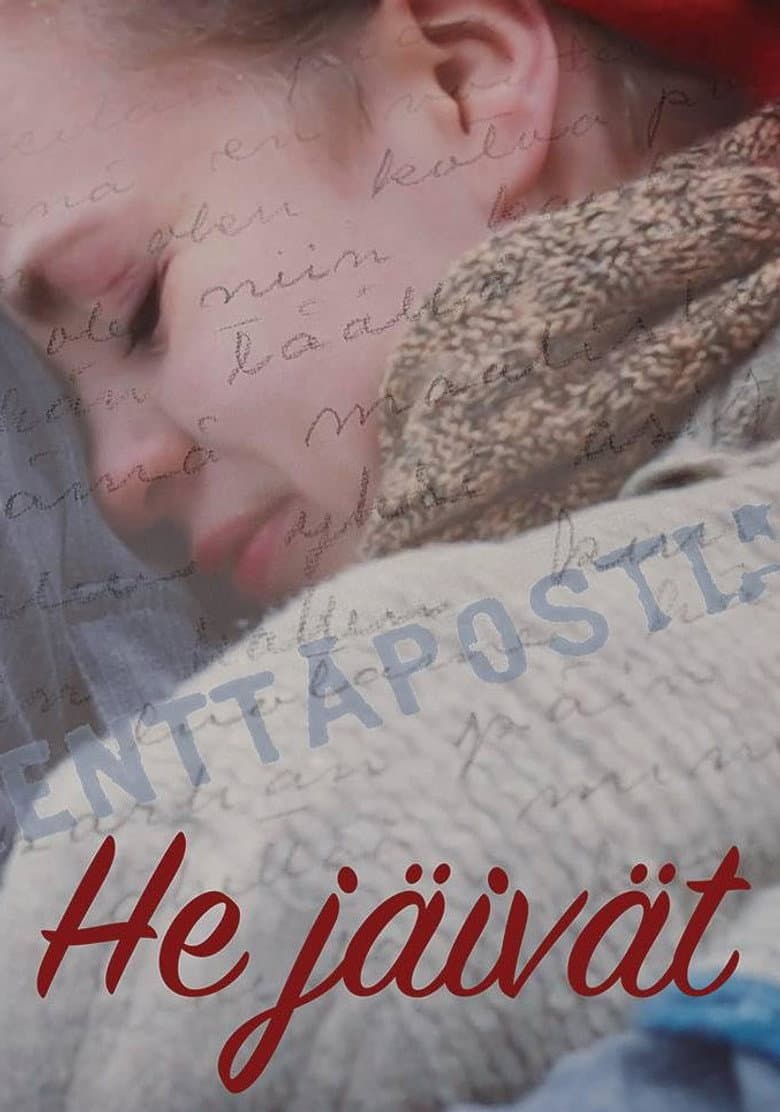 He jäivät