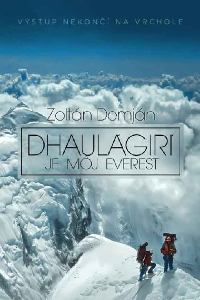 Dhaulágirí je môj Everest