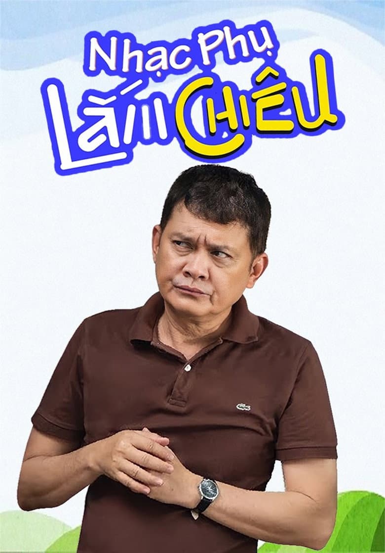 Nhạc Phụ Lắm Chiêu