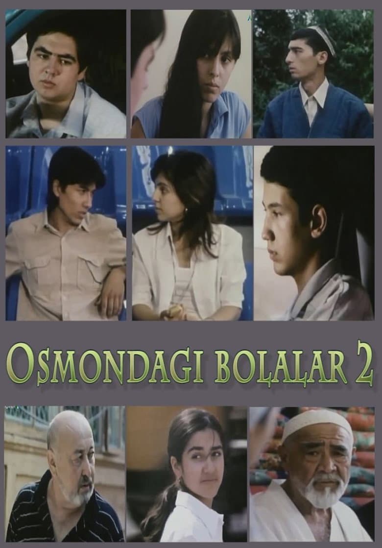 Osmondagi bolalar 2