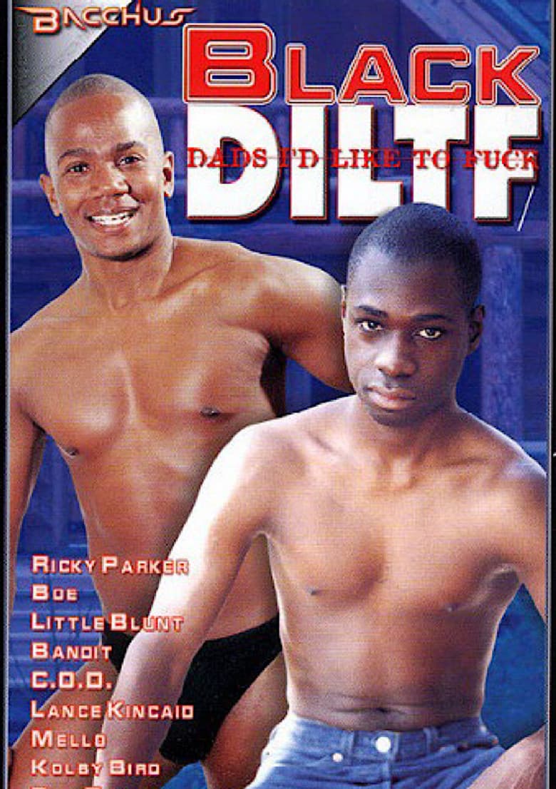 Black D.I.L.T.F