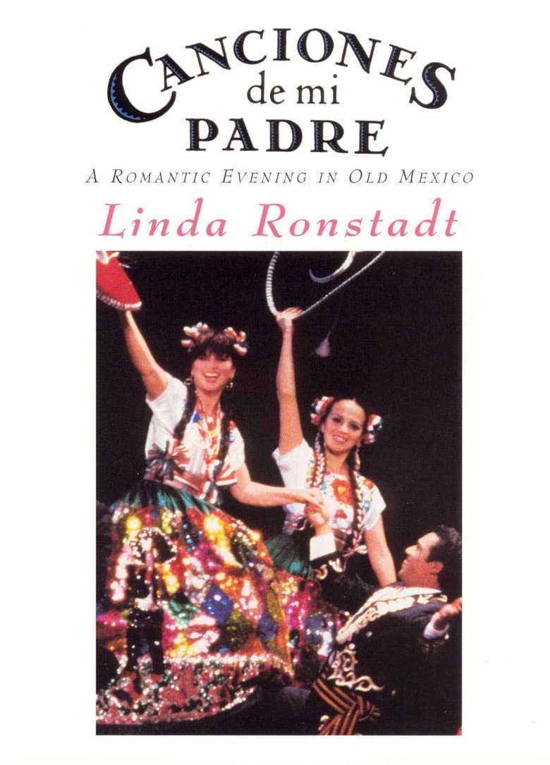 Linda Ronstadt | Canciones de Mi Padre