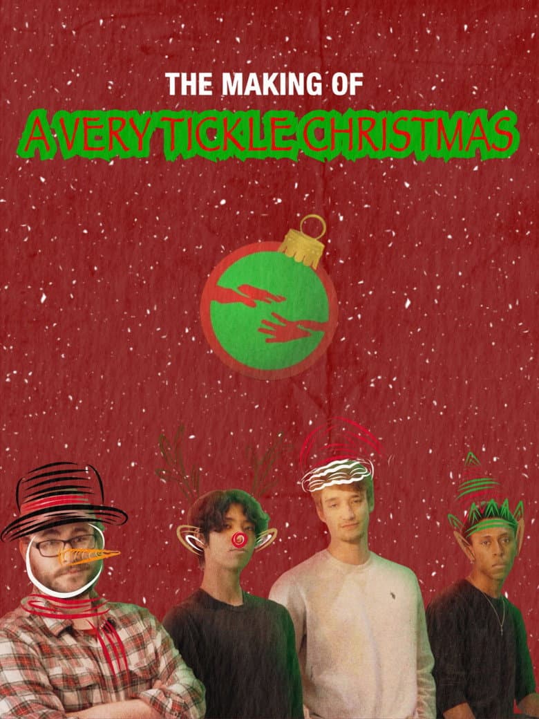 The Making of A Very Tickle Christmas