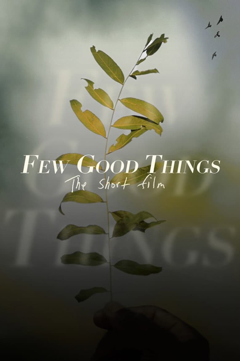 Few Good Things