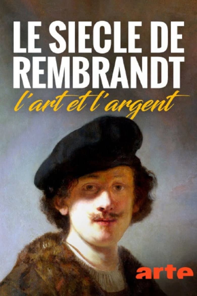 Rembrandts Zeitalter – Kunst, Markt und Geschäft