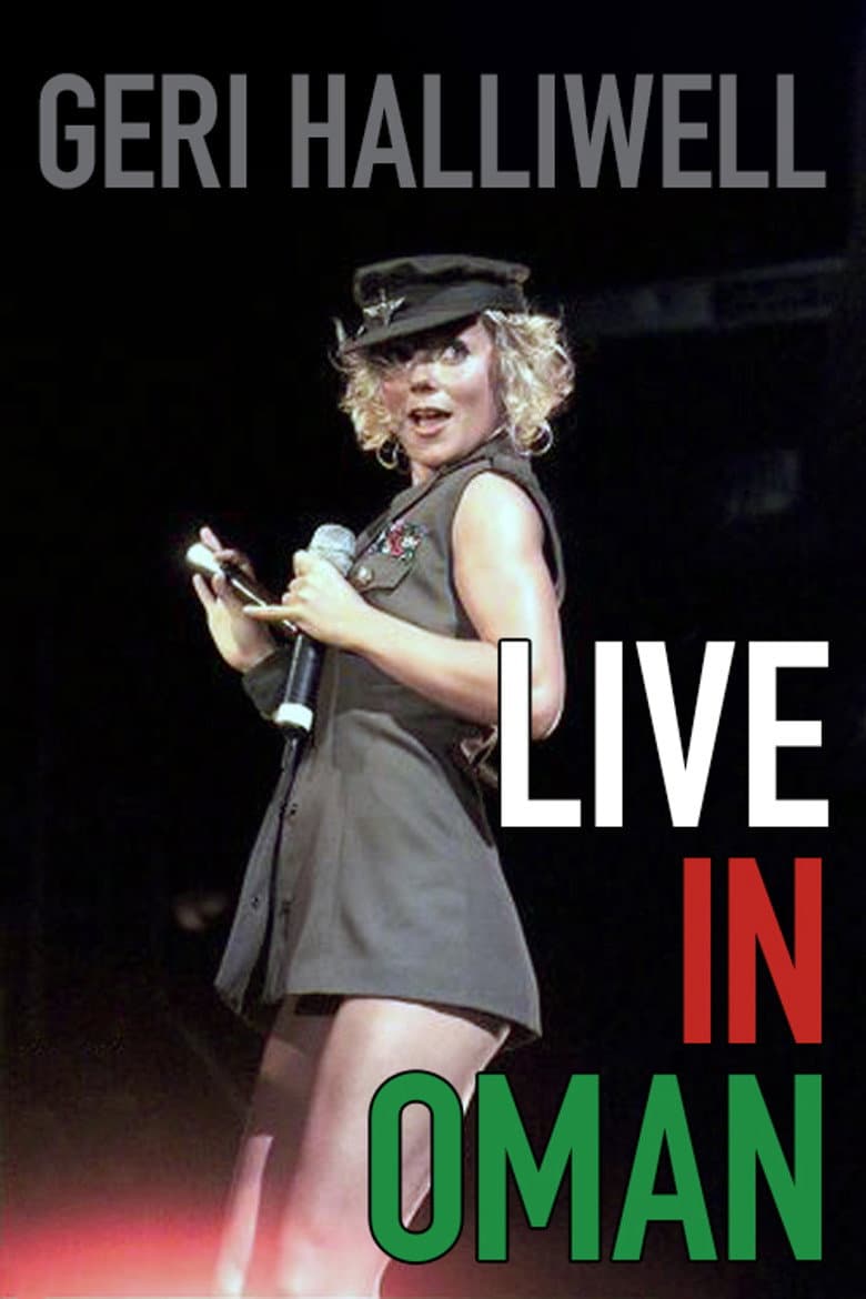 Geri Halliwell: Live in Oman