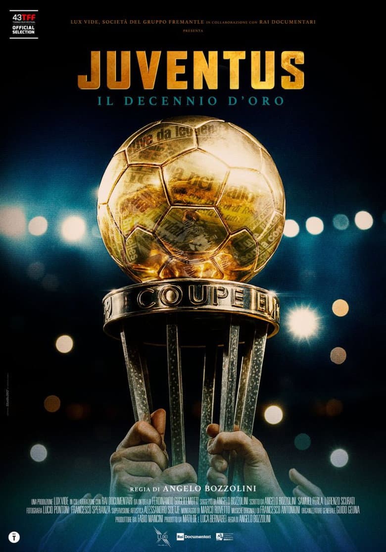 Juventus - Il decennio d'oro