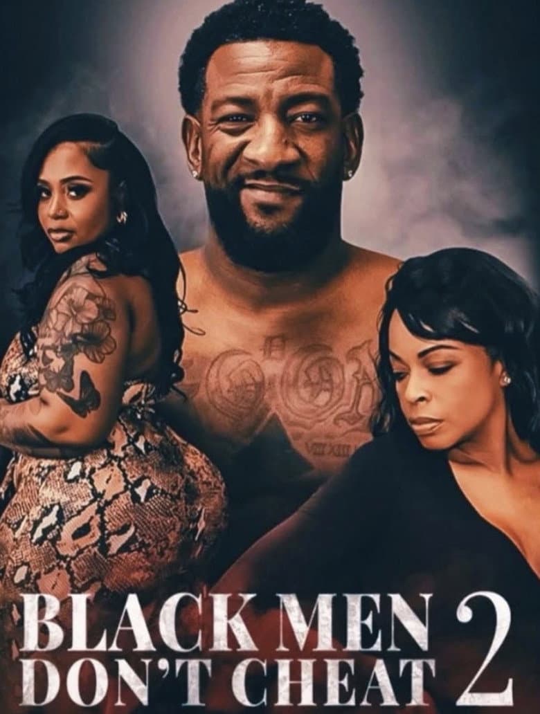 Black Men Don't Cheat 2: Til Death Do Us Part