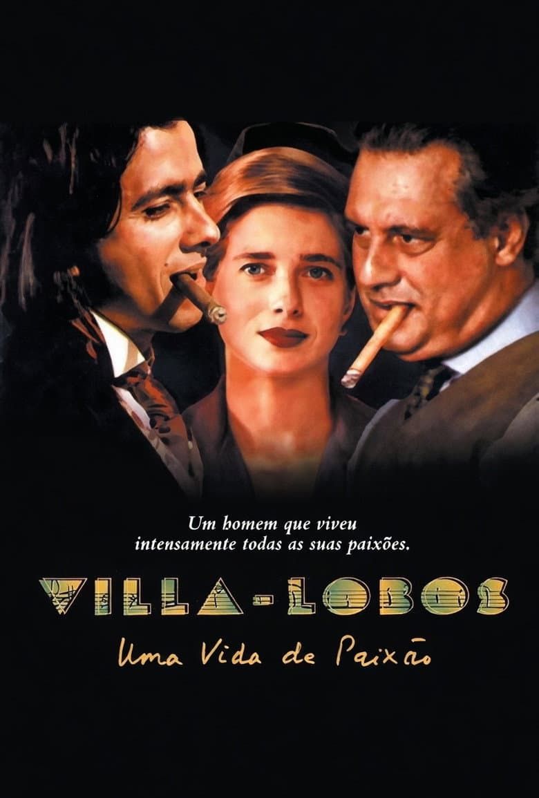 Villa-Lobos: Uma Vida de Paixão