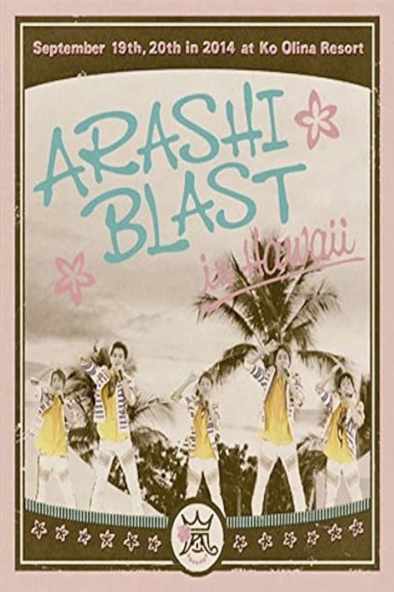 ARASHI BLAST in Hawaii