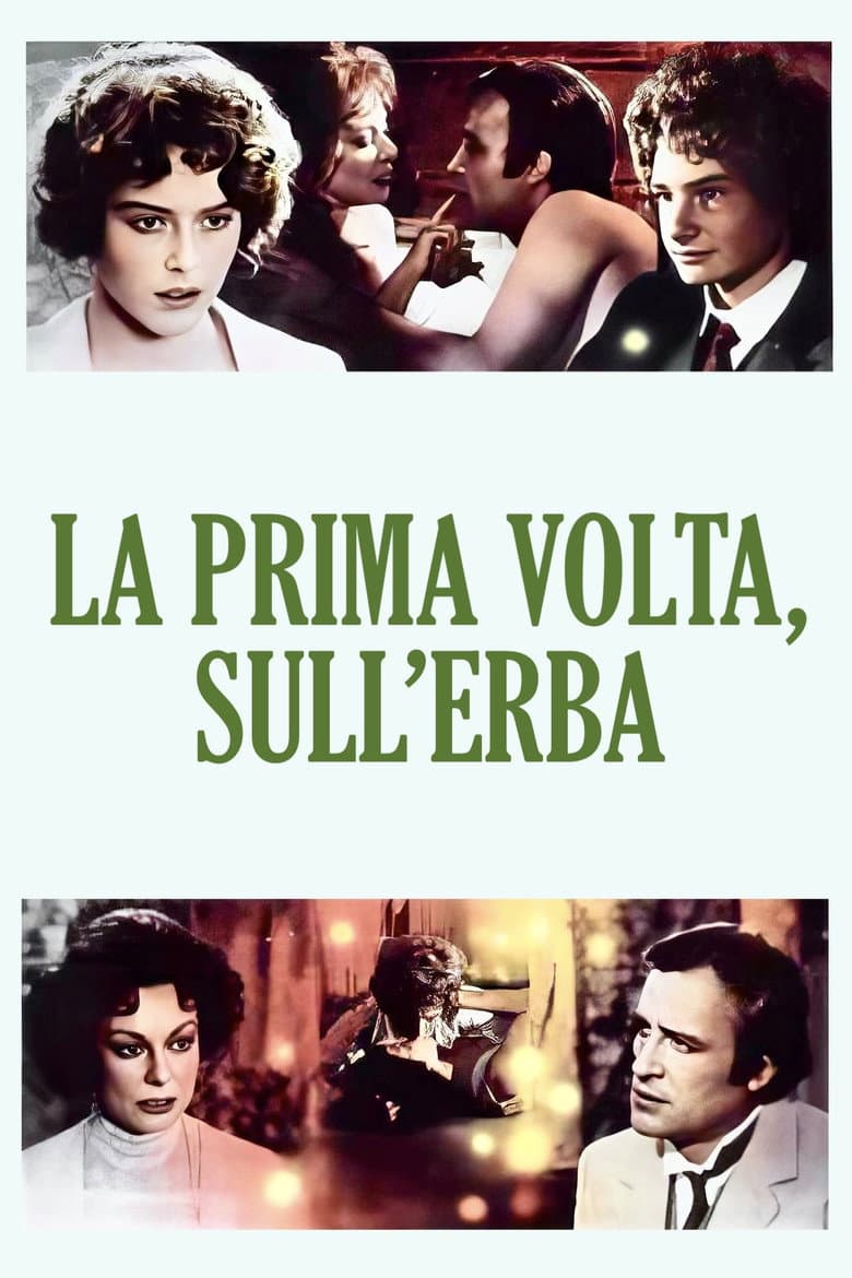 La prima volta, sull'erba