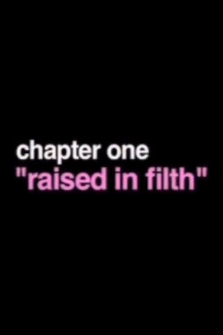 Raised In Filth