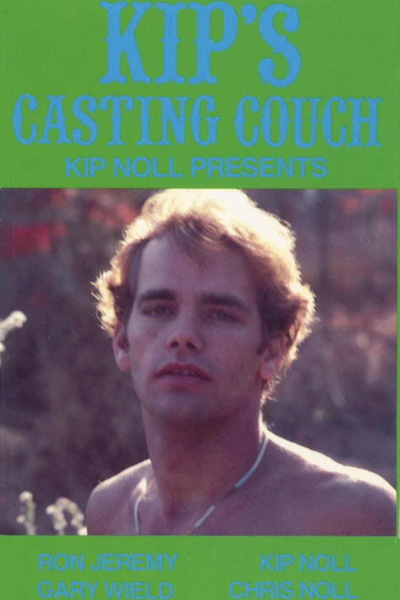 Kip Knoll's Casting Couch