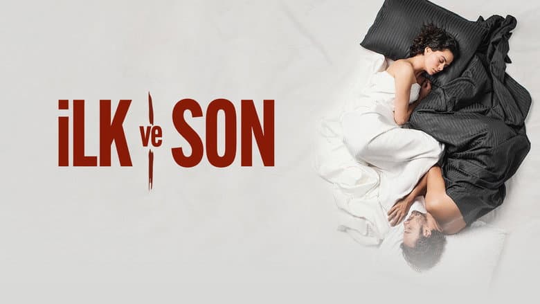 İlk ve Son Görsel 1