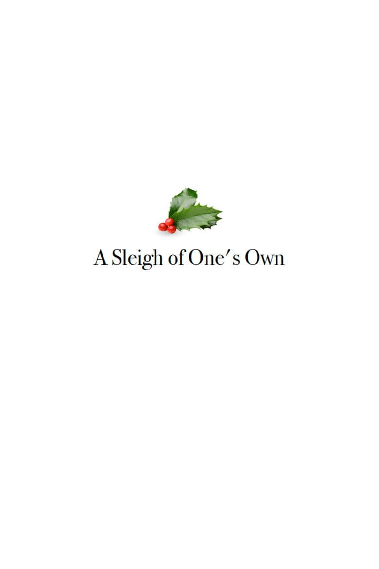 A Sleigh of One's Own