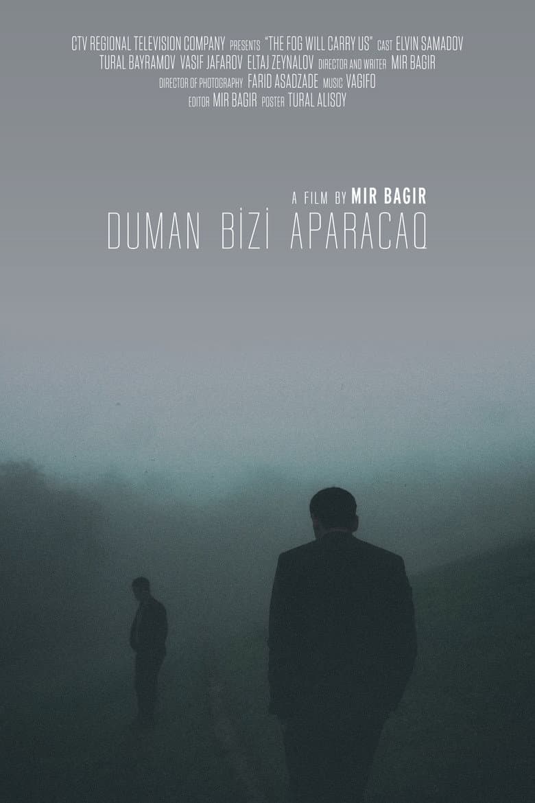 Duman bizi aparacaq