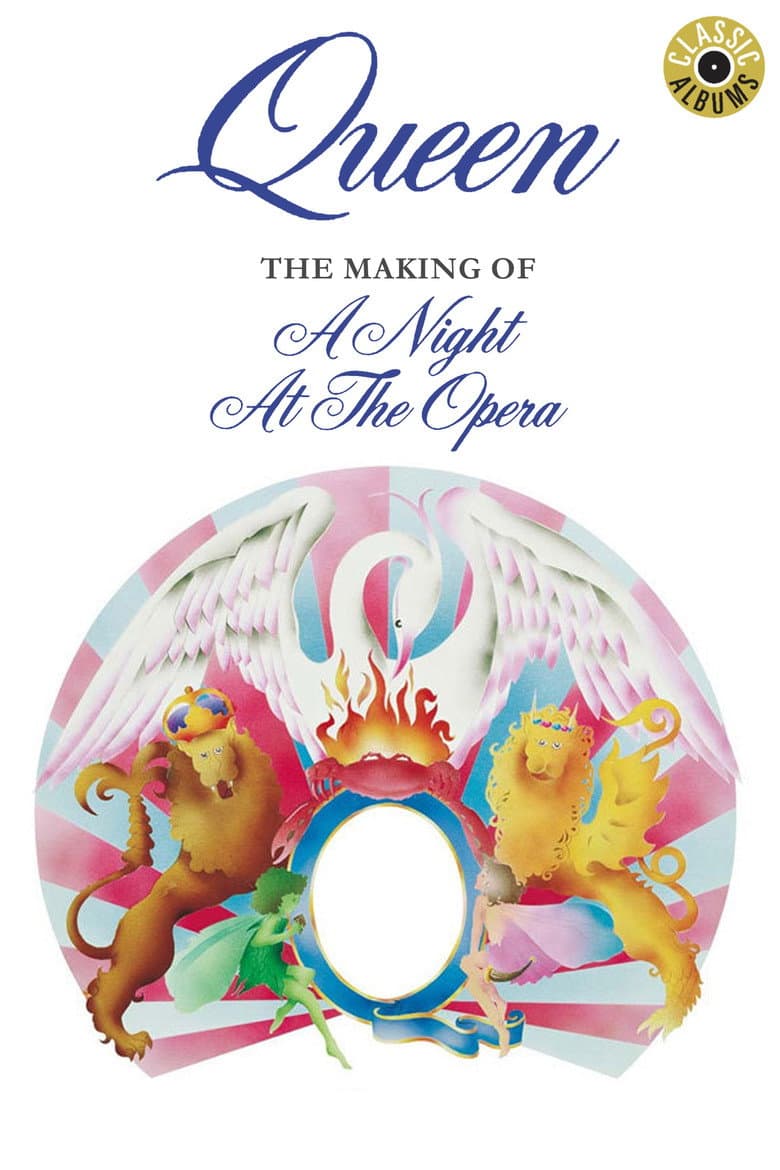 Classic Albums: Queen - A Night At The Opera