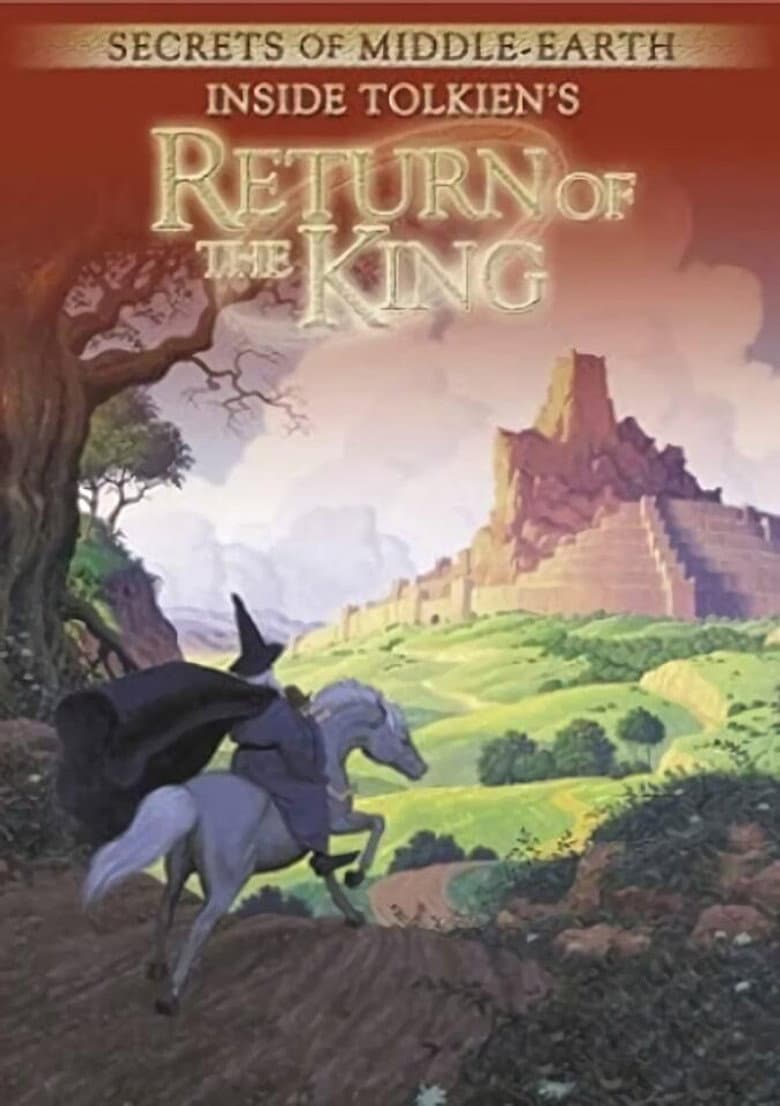 Secrets of Middle-Earth: Inside Tolkien's The Return of the King