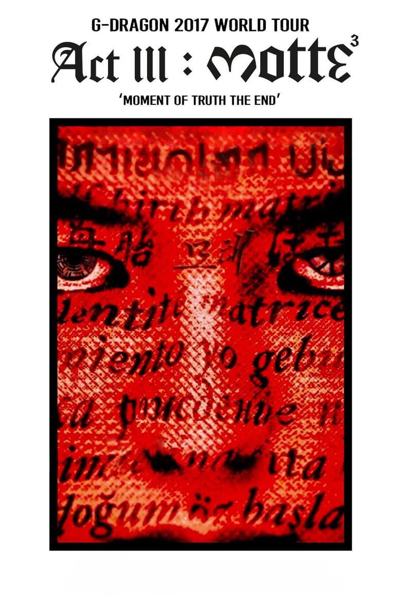 G-DRAGON 2017 WORLD TOUR [ACT III, M.O.T.T.E] IN SEOUL