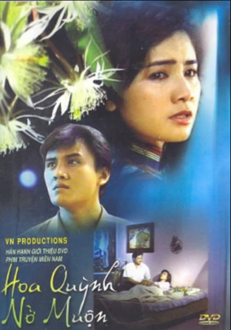 Hoa Quỳnh Nở Muộn