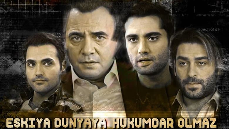 Eşkıya Dünyaya Hükümdar Olmaz Görsel 3
